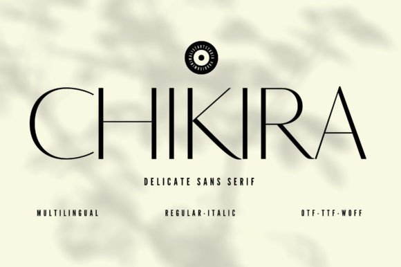 Chikira Typeface: Elevating Brand Identity with Elegant Sans Serif Design
