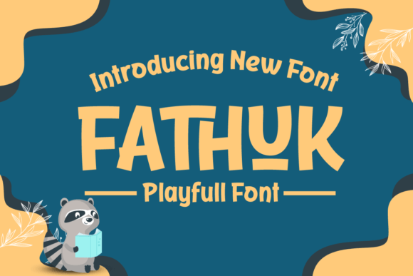 Fathuk Typeface: A Playful Display Font for Campaign Design