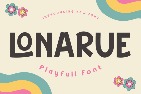 Lonarue Typeface: The Whimsical Sans Serif for Handmade Brands