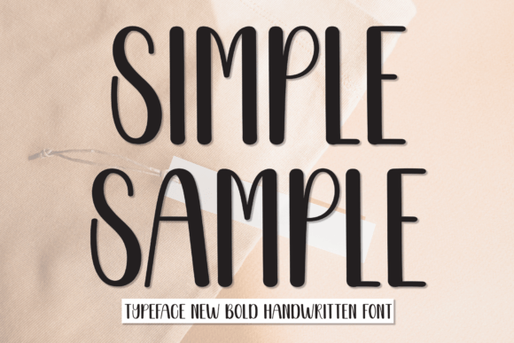 Simple Sample: The Handwritten Typeface That Boosts Campaign Clarity