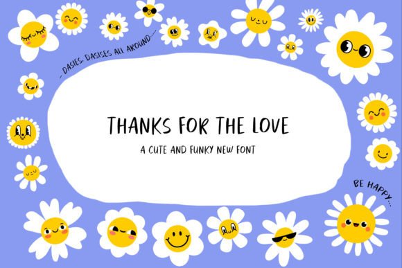 Thanks for the Love: A Friendly Sans Serif Typeface for Brand Identity