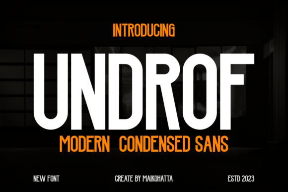 Undrof: The Condensed Sans Serif Font for Sharp Business Branding